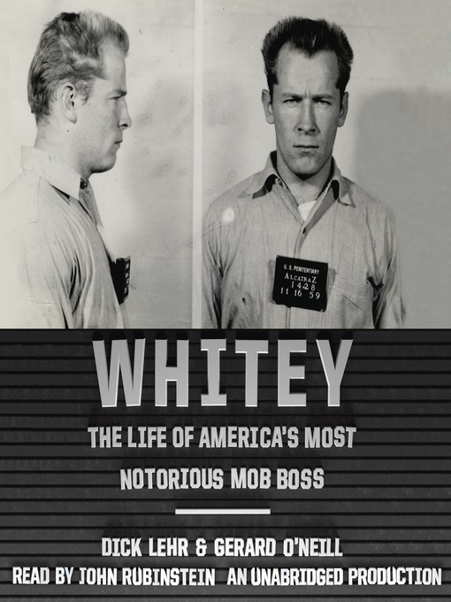 Title details for Whitey by Dick Lehr - Available